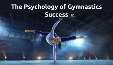 The Role of Psychology in Gymnastics Success